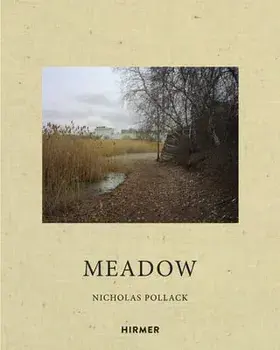 Nicholas Pollack. Meadow, Hardback/John Stilgoe