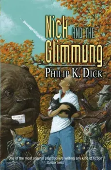 Nick and the Glimmung, Paperback/Philip K. Dick