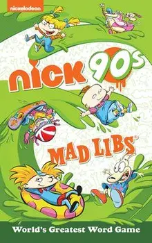 Nickelodeon: Nick 90s Mad Libs, Paperback/Gabriella Degennaro