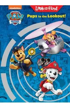 Nickelodeon Paw Patrol: Pups to the Lookout! Look and Find - Pi Kids