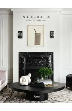 Nicole Hollis: Curated Interiors - Nicole Hollis