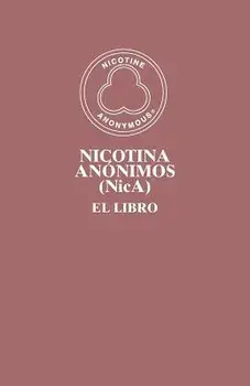 Nicotina Anónimos (NicA): El Libro, Paperback/***