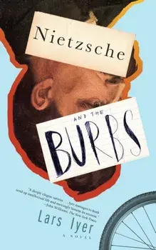 Nietzsche and the Burbs, Paperback/Lars Iyer