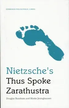 Nietzsche's Thus Spoke Zarathustra. An Edinburgh Philosophical Guide, Paperback/Martin Jesinghausen