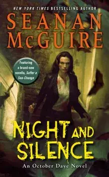Night and Silence/Seanan McGuire