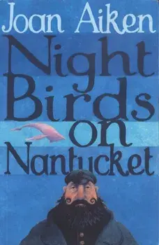 Night Birds On Nantucket, Paperback/Joan Aiken