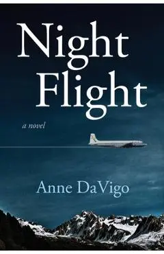 Night Flight - Anne Da Vigo
