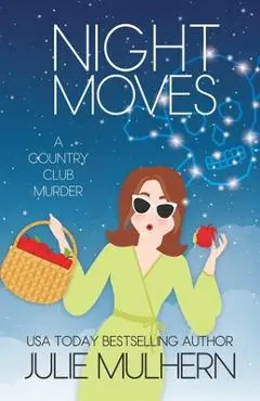 Night Moves - Julie Mulhern