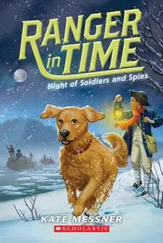 Night of Soldiers and Spies (Ranger in Time #10), Paperback/Kate Messner