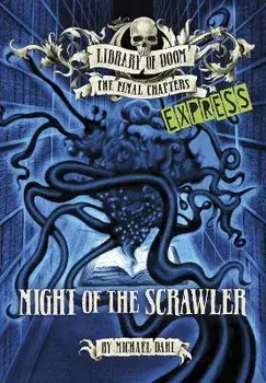 Night of the Scrawler - Express Edition, Paperback/Michael (Author) Dahl