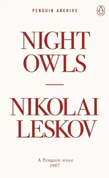 Night Owls, Paperback/Nikolai Leskov