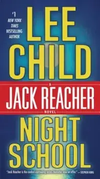 Night School: A Jack Reacher Novel, Paperback/Lee Child