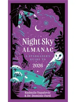 Night Sky Almanac 2026. A Stargazer’s Guide, Hardback/Collins Astronomy