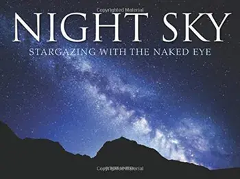Night Sky. Stargazing with the Naked Eye, Hardback/Robert Harvey