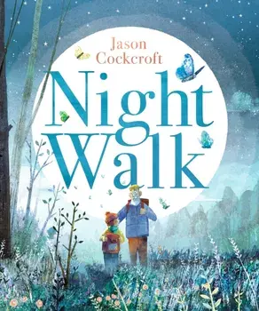 Night Walk, Hardback/Jason Cockcroft