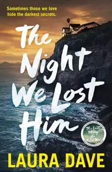Night We Lost Him, Paperback/Laura Dave
