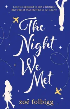 Night We Met, Paperback/Zoe Folbigg