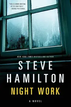 Night Work, Paperback/Steve Hamilton