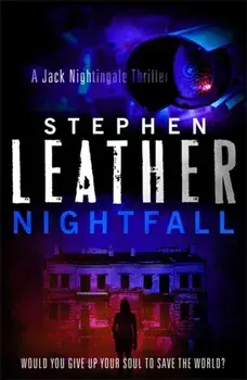Nightfall. The 1st Jack Nightingale Supernatural Thriller, Paperback/Stephen Leather