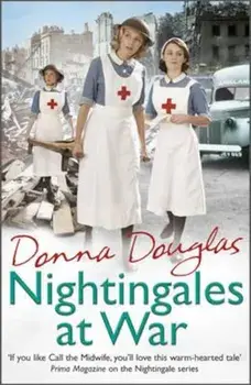 Nightingales at War, Paperback/Donna Douglas