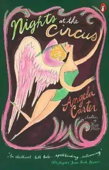 Nights at the Circus, Paperback/Angela Carter