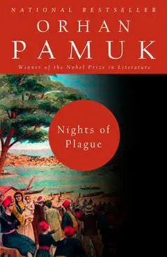 Nights of Plague - Orhan Pamuk