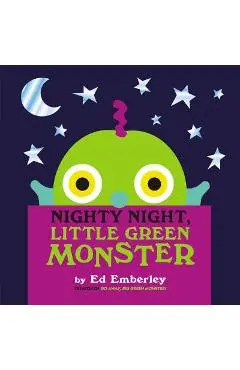 Nighty Night, Little Green Monster - Ed Emberley
