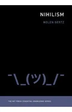 Nihilism - Nolen Gertz