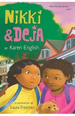 Nikki and Deja: Nikki and Deja, Book One - Karen English