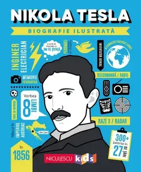 Nikola Tesla. Seria Biografie ilustrata/***