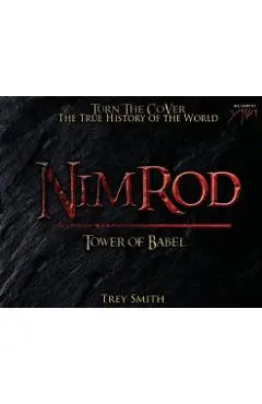 Nimrod: The Tower of Babel by Trey Smith - Trey Smith