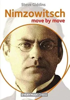 Nimzowitsch: Move by Move, Paperback/Steve Giddins