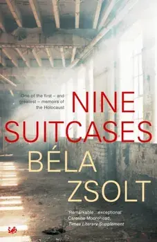 Nine Suitcases, Paperback/Bela Zsolt
