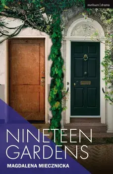 Nineteen Gardens, Paperback/Magdalena Miecznicka