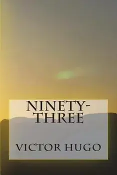 Ninety-Three, Paperback/Victor Hugo