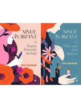 Ninge in Bizant (2 volume)/Oya Baydar