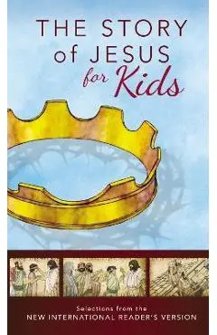 Nirv, the Story of Jesus for Kids, Paperback: Experience the Life of Jesus as One Seamless Story - Zondervan