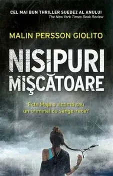 Nisipuri miscatoare. Este Maja o victima sau un criminal cu sange-rece?/Mallin Person Giolito