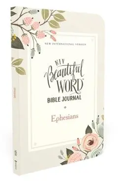 Niv, Beautiful Word Bible Journal, Ephesians, Paperback, Comfort Print - Zondervan