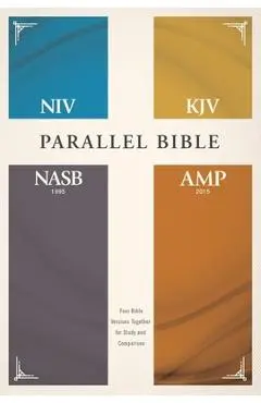 Niv, Kjv, Nasb, Amplified, Parallel Bible, Hardcover: Four Bible Versions Together for Study and Comparison - Zondervan