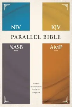 Niv, Kjv, Nasb, Amplified, Parallel Bible, Hardcover: Four Bible Versions Together for Study and Comparison, Hardcover/***