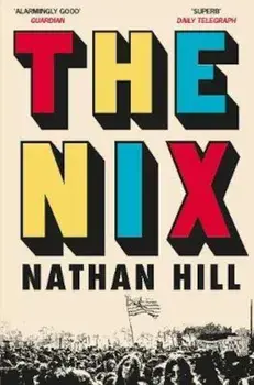 Nix, Paperback/Nathan Hill