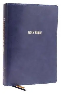 Nkjv, Foundation Study Bible, Large Print, Leathersoft, Blue, Red Letter, Comfort Print: Holy Bible, New King James Version - Thomas Nelson