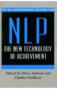 Nlp: The New Technology - Nlp Comprehensive