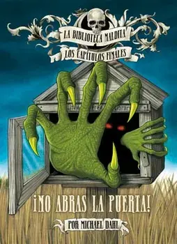 ¡No Abras La Puerta!, Paperback/Michael Dahl