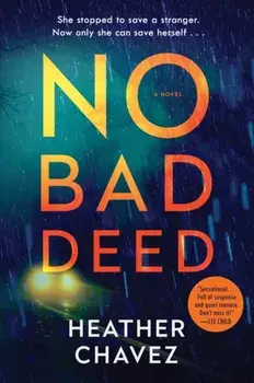 No Bad Deed, Paperback/Heather Chavez