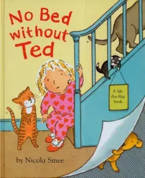No Bed without Ted, Hardcover/Nicola Smee