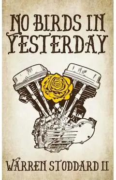 No Birds in Yesterday - Warren Stoddard