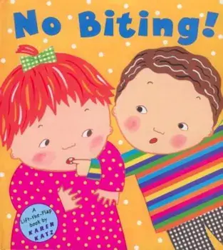 No Biting!, Hardcover/Karen Katz