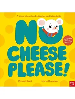 No Cheese, Please!, Hardback/Nishani Reed